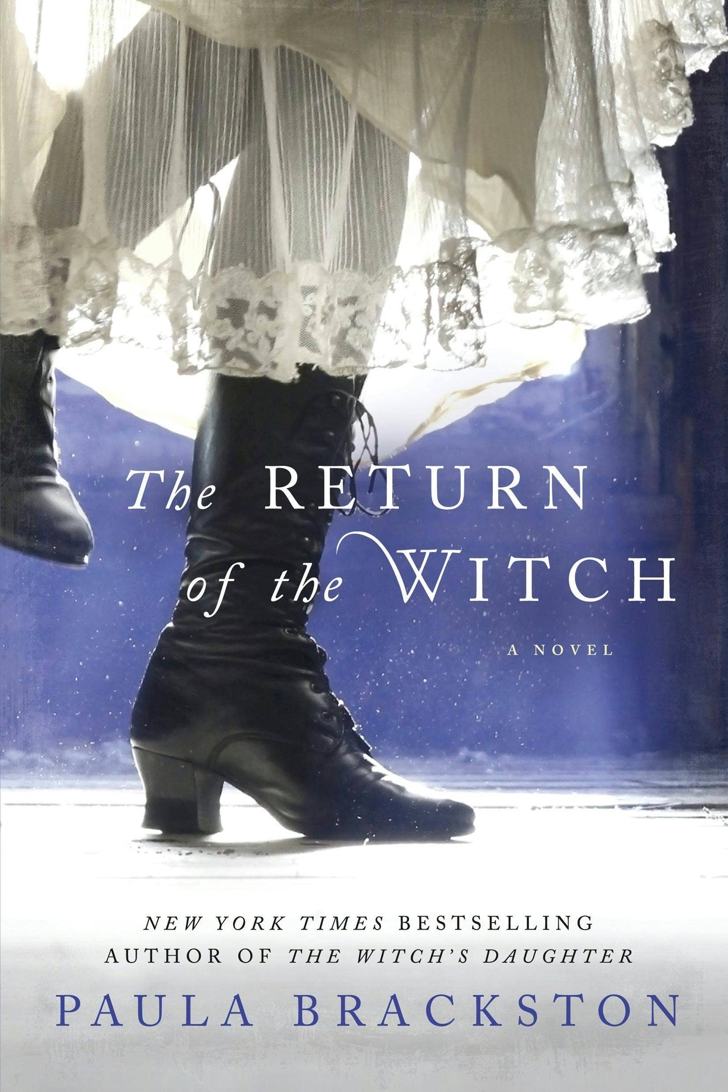 Return Of The Witch: A Novel